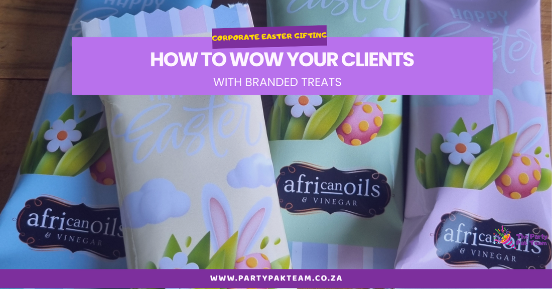 Corporate Easter Gifting: How to Wow Your Clients with Branded Treats