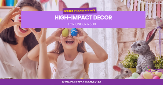 Budget-Friendly Easter: High-Impact Decor for Under R500