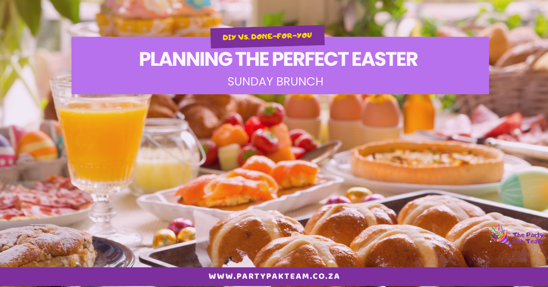 DIY vs. Done-For-You: Planning the Perfect Easter Sunday Brunch